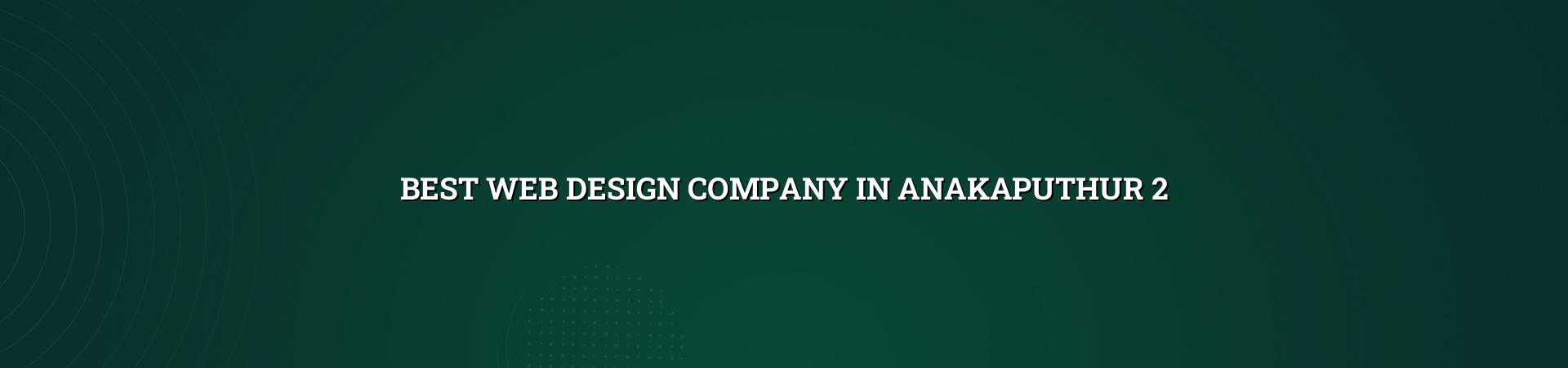 Website planning for Anakaputhur businesses — WebGLITS