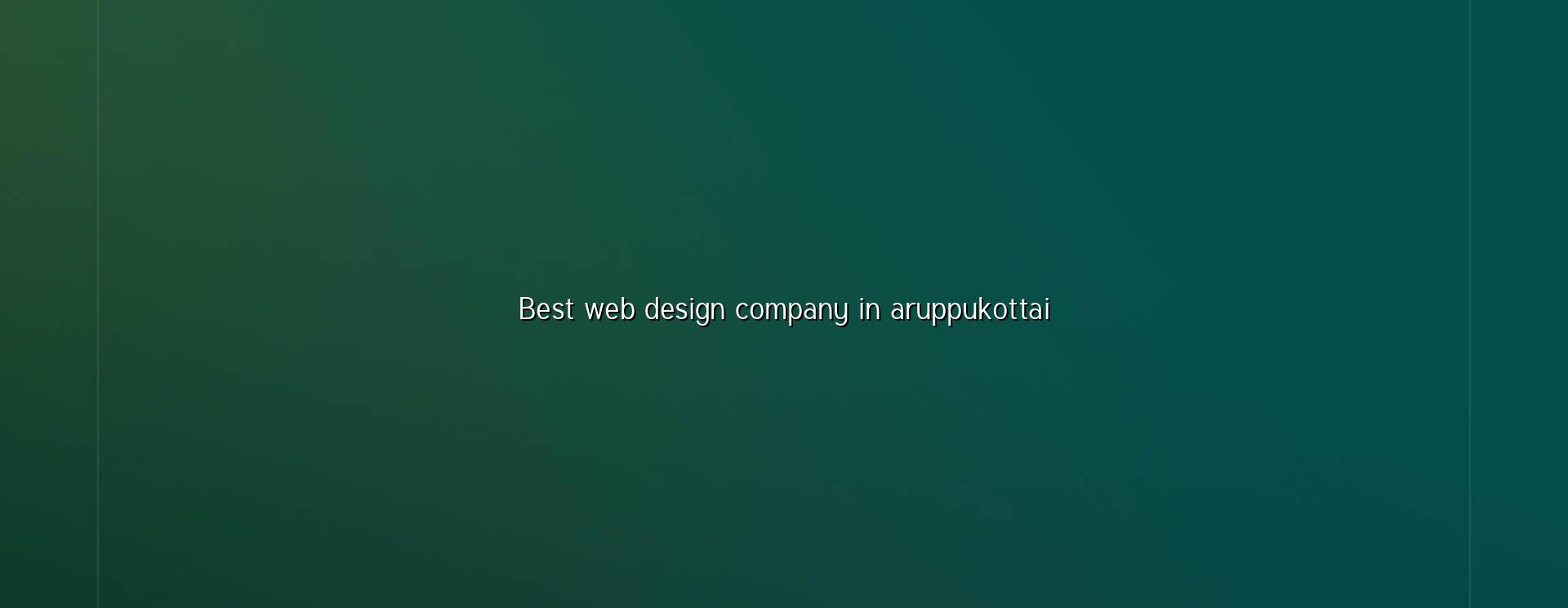 Best Web Design Company in Aruppukottai in Nagercoil — WebGLITS