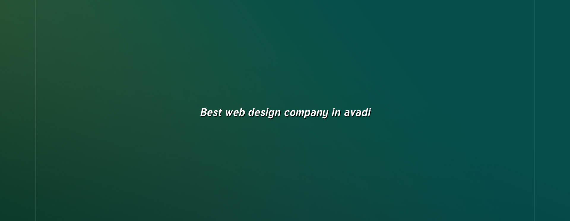 Best Web Design Company in Avadi — WebGLITS