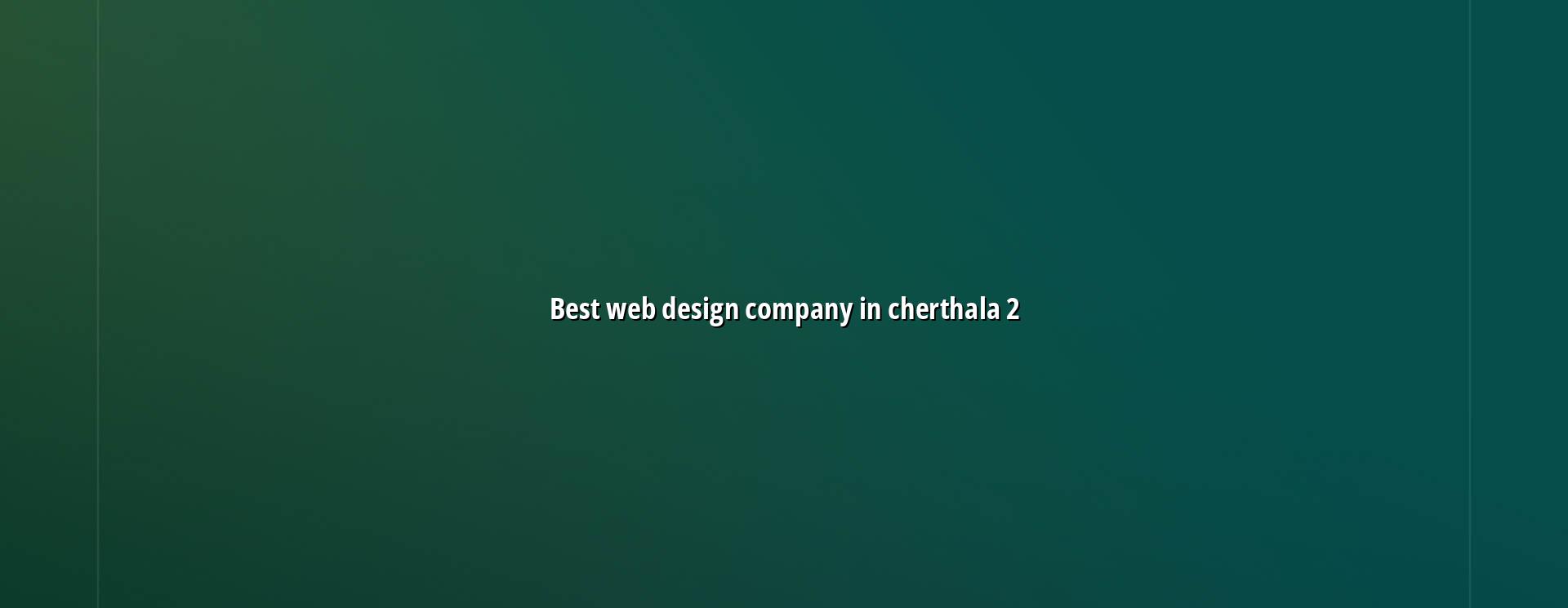 Cherthala website design planning and support
