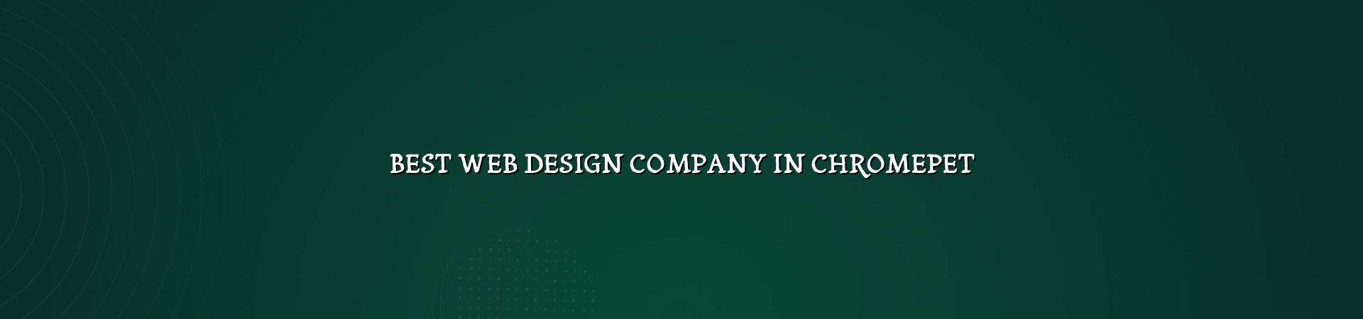 Best Web Design Company in Chromepet — WebGLITS