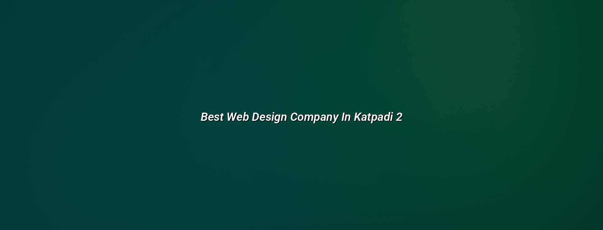 Website planning for Katpadi businesses — WebGLITS