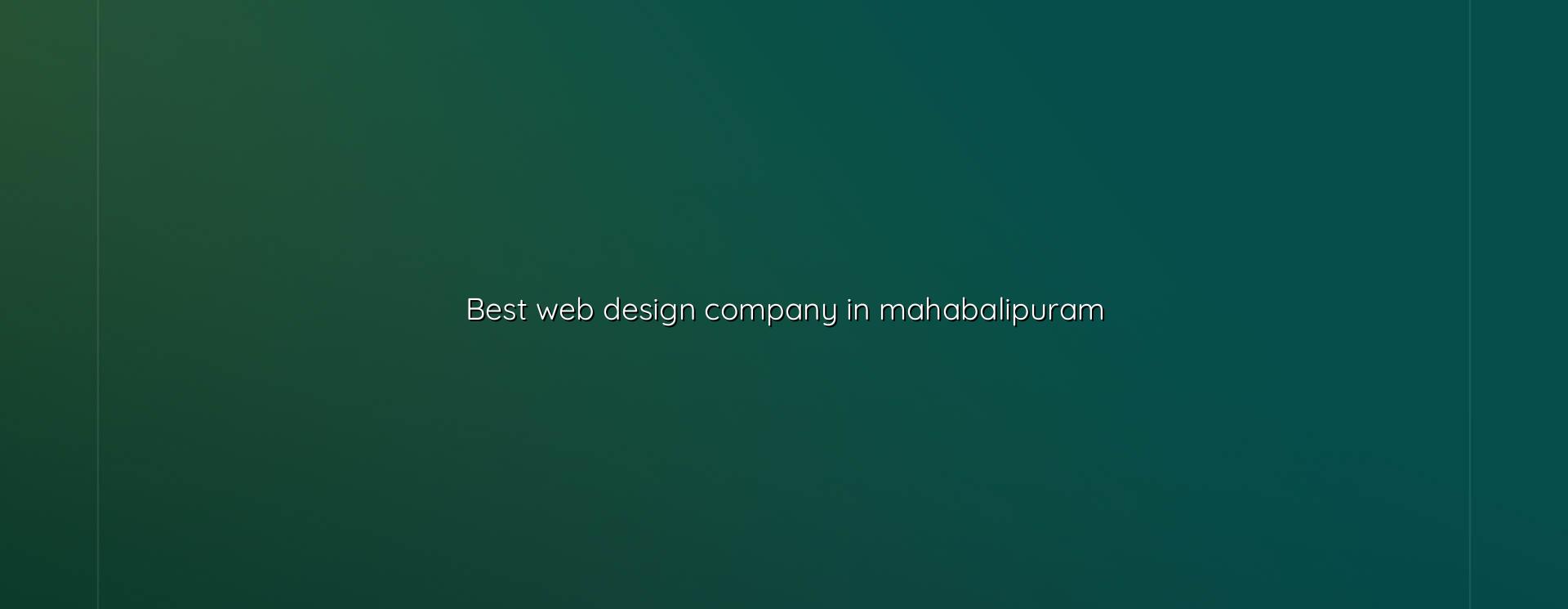 Best Web Design Company in Mahabalipuram — WebGLITS