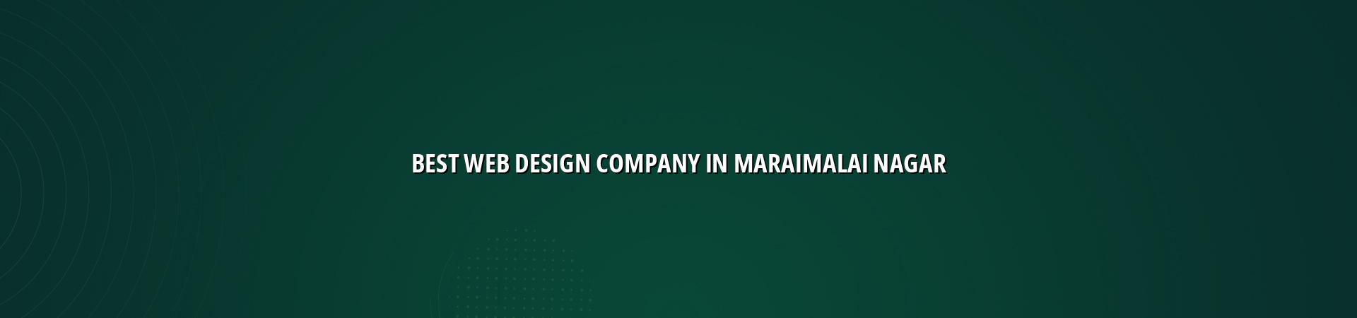 Best Web Design Company in Maraimalai Nagar — WebGLITS