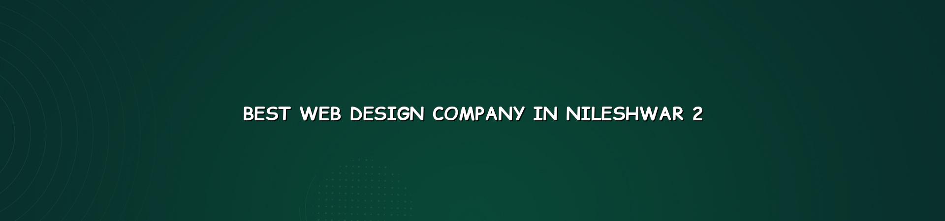 Website planning for Nileshwar business growth