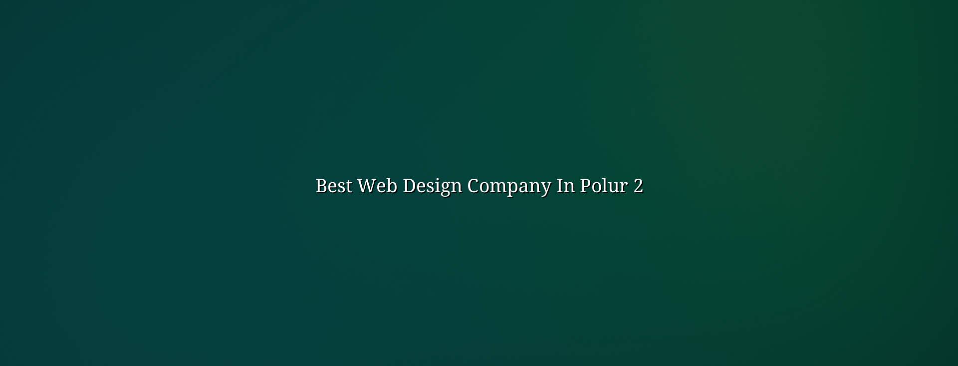 Website planning for Polur businesses