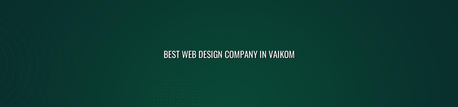 Best web design company in Vaikom in Nagercoil — WebGLITS