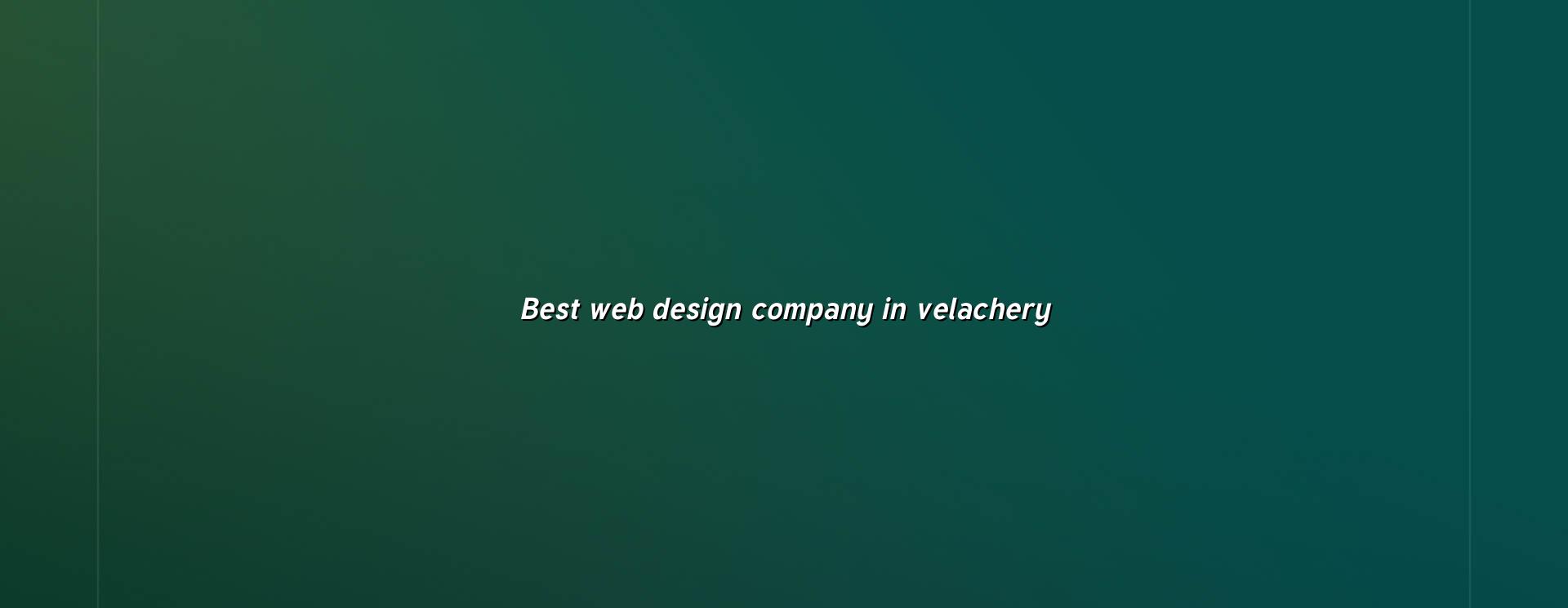 Best Web Design Company in Velachery — WebGLITS