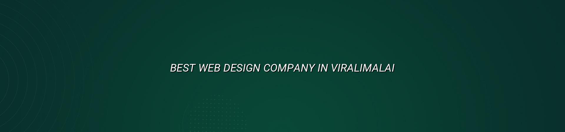 Best web design company in Viralimalai — WebGLITS