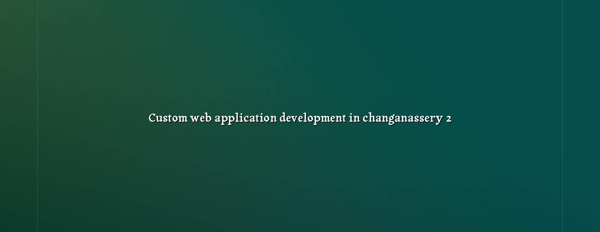 Planning checklist for web application development in Kerala