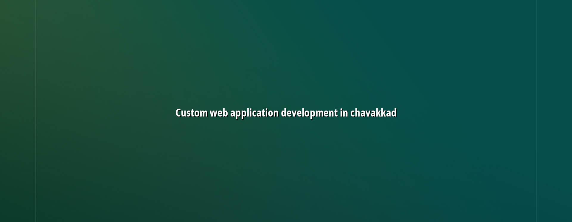 Custom web application development in Chavakkad — WebGLITS