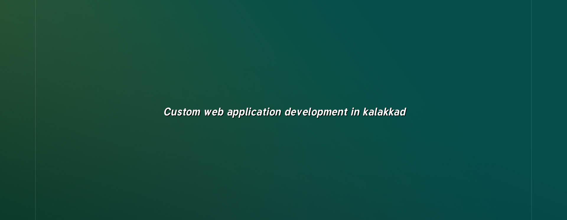 Custom web application development in Kalakkad — WebGLITS