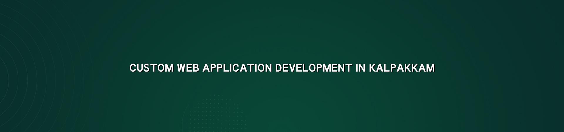 Custom web application development in Kalpakkam — WebGLITS