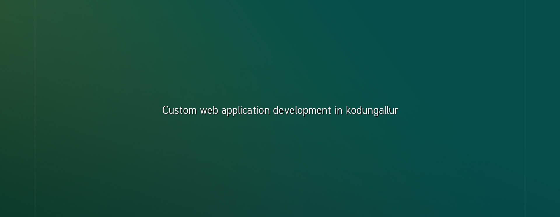 Custom web application development in Kodungallur — WebGLITS