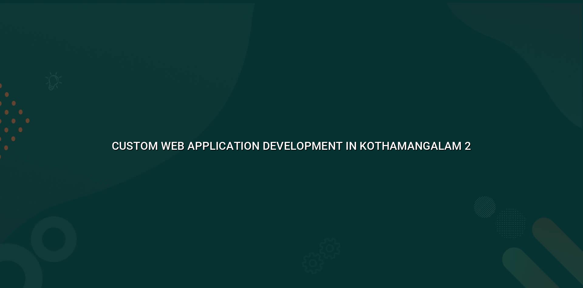 Custom web application planning and workflow design