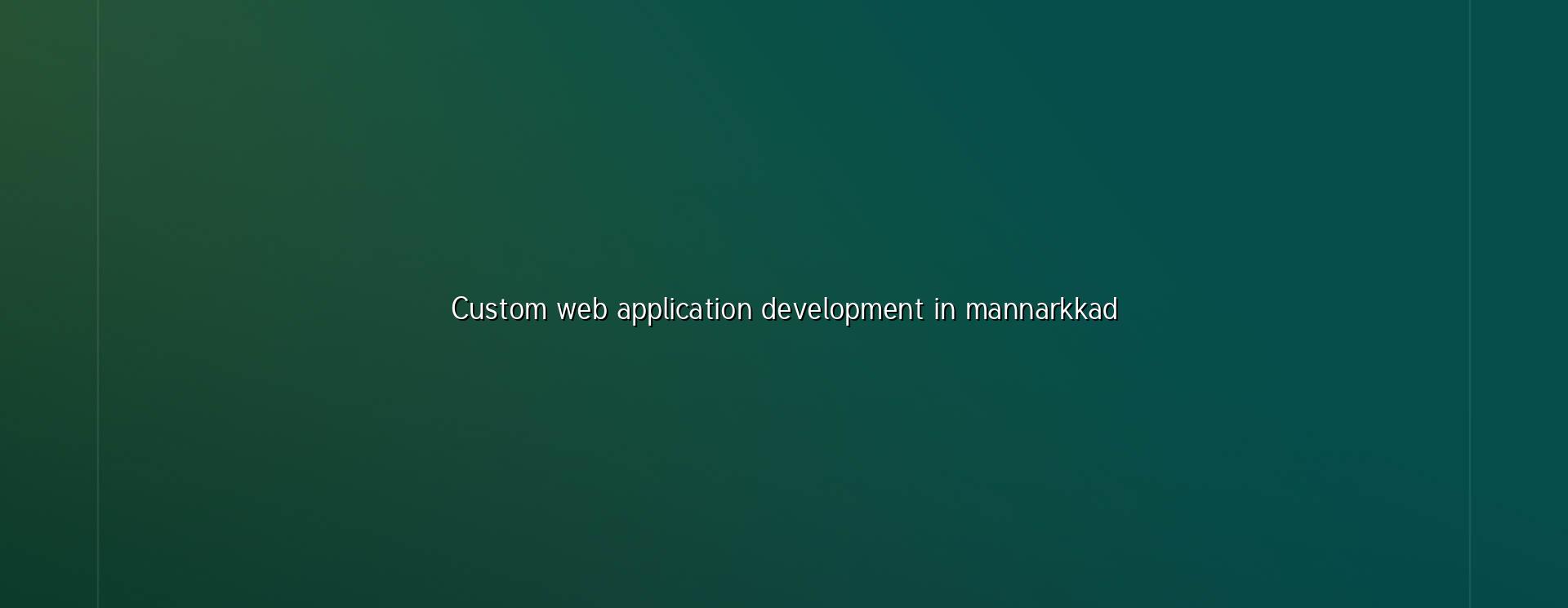 Custom web application development in Mannarkkad — WebGLITS