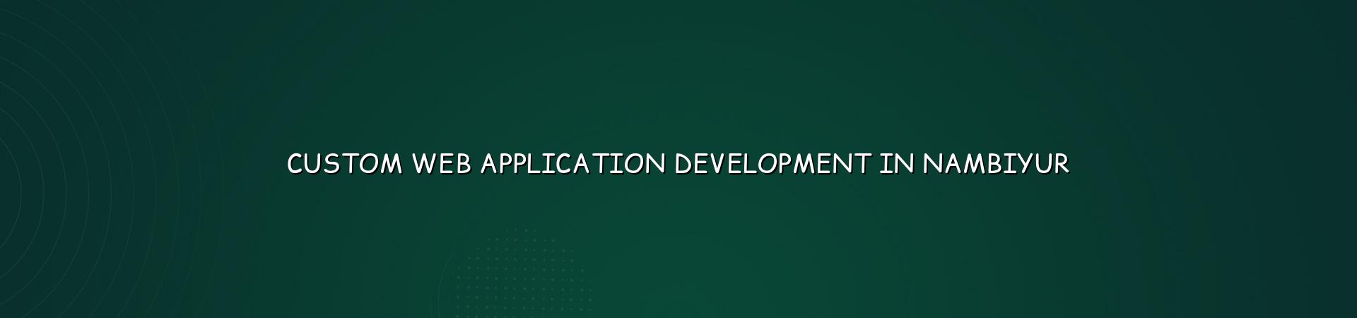Custom web application development in Nambiyur — WebGLITS