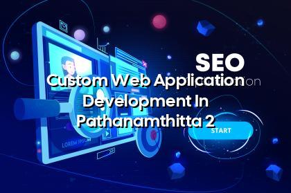 Custom web app planning and testing for Pathanamthitta businesses