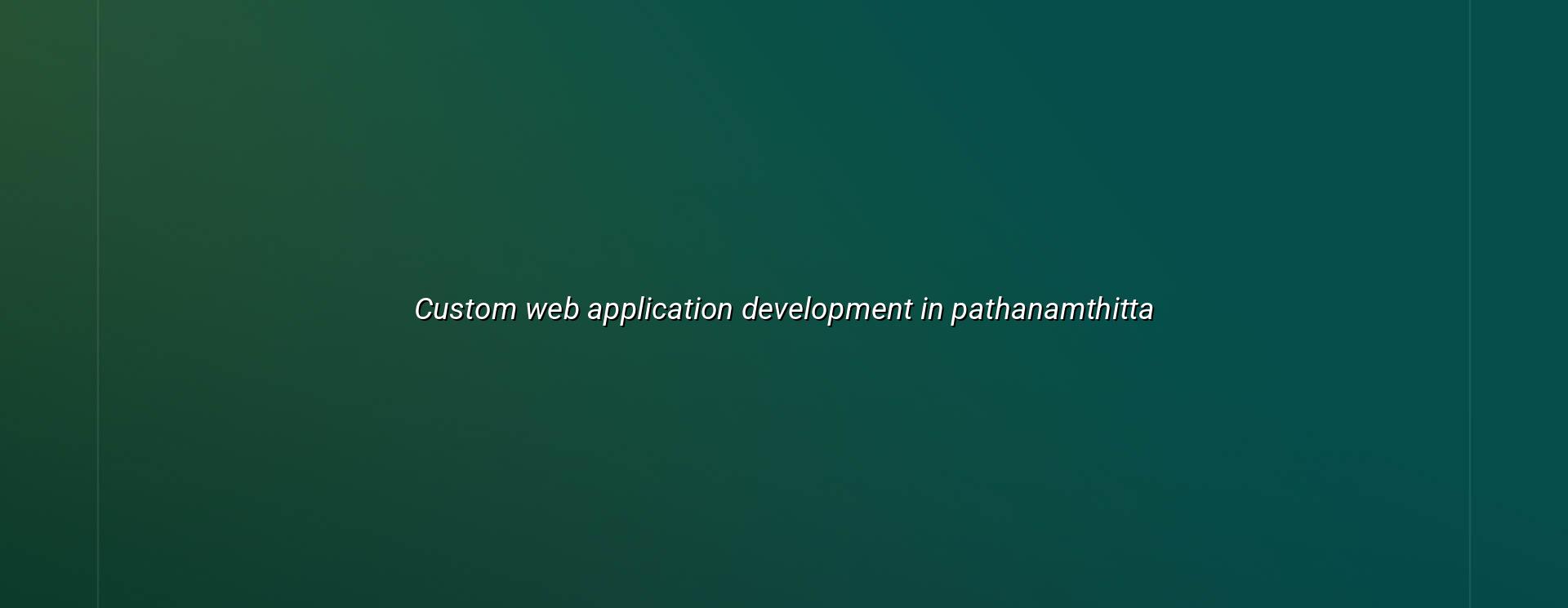 Custom web application development in Pathanamthitta — WebGLITS