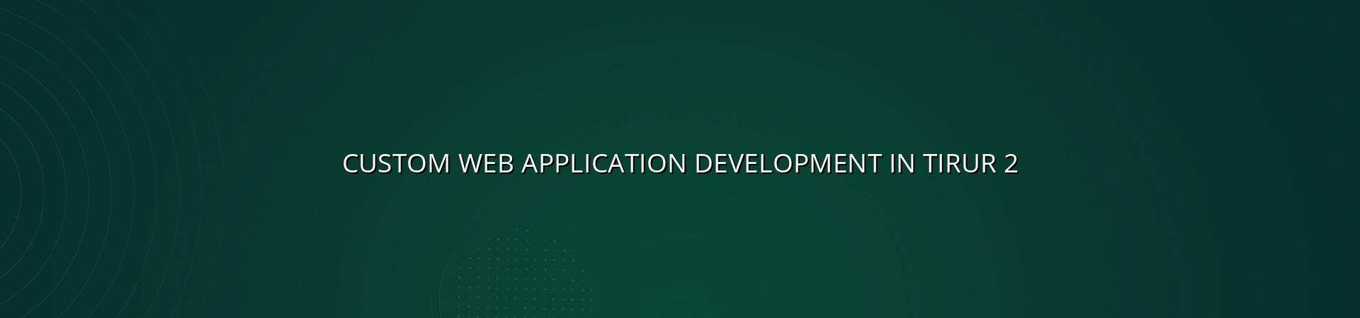 Planning stages for custom web application development in Tirur