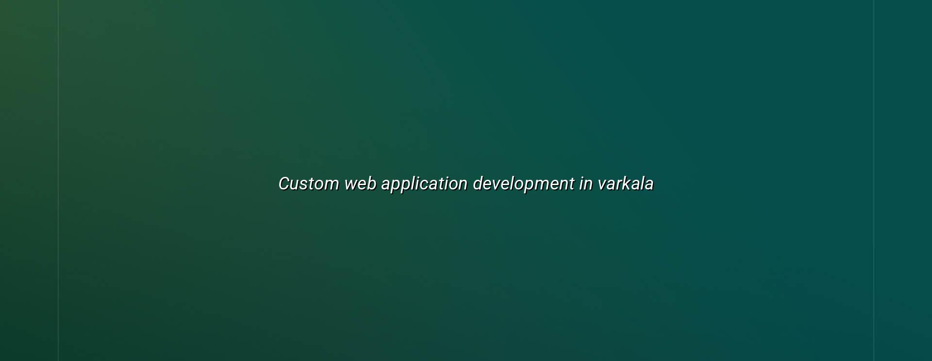 Custom web application development in Varkala — WebGLITS