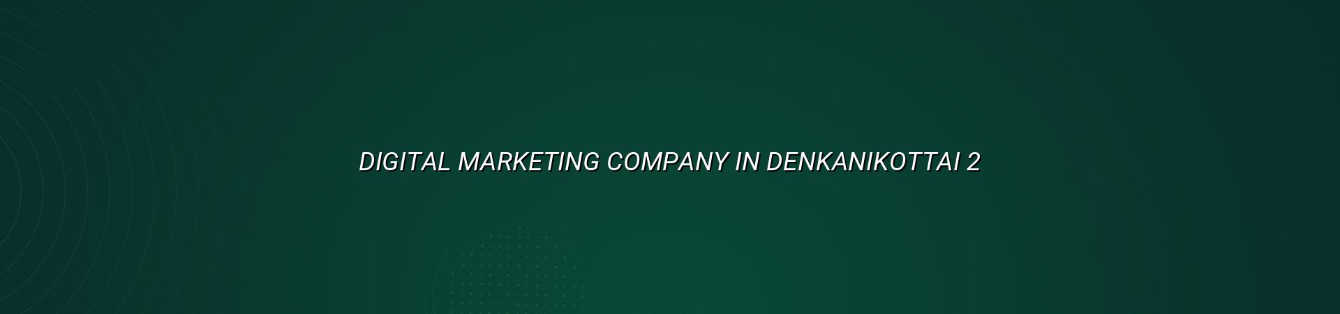 Digital marketing checklist for Denkanikottai businesses