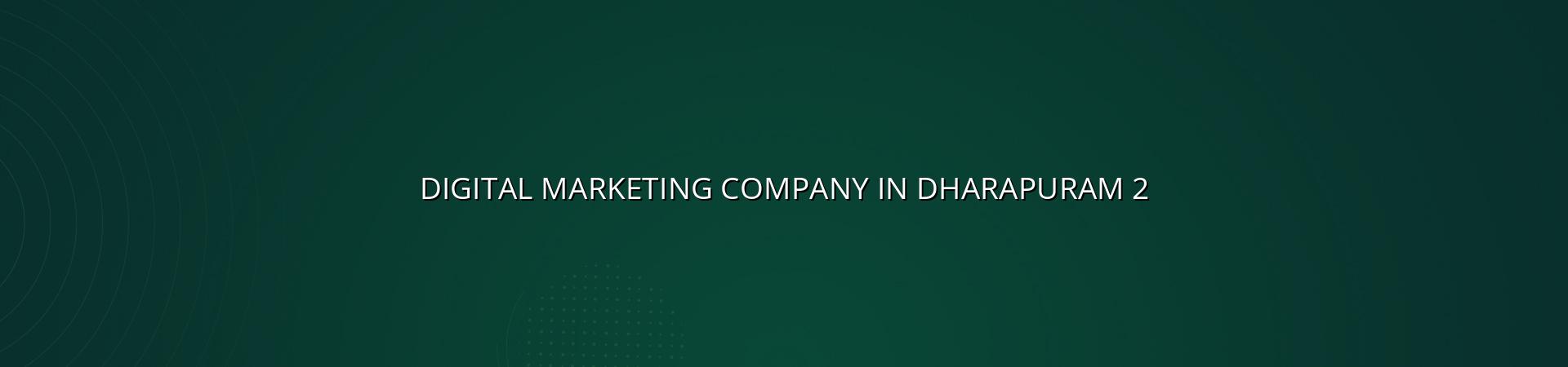 Digital marketing plan for Dharapuram businesses