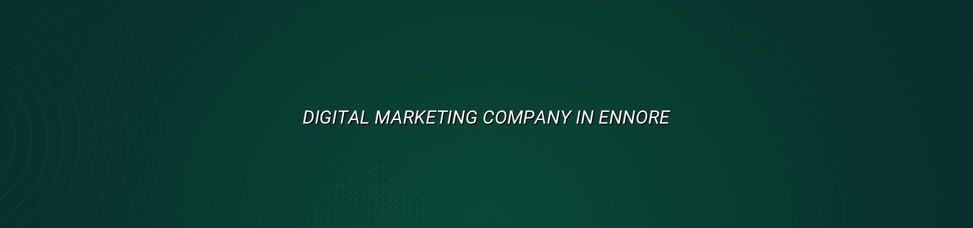 Digital marketing company in Ennore — WebGLITS