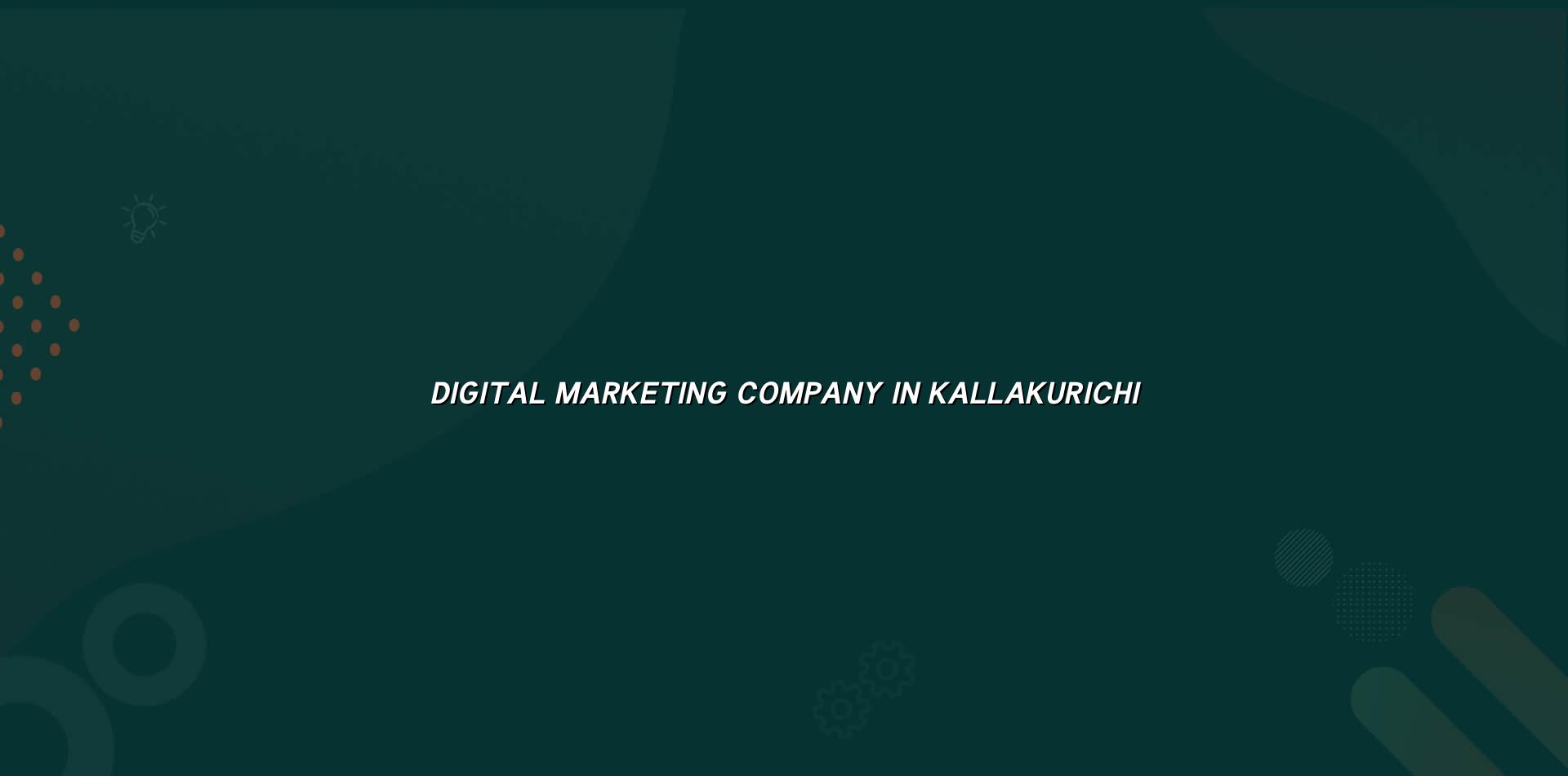 Digital Marketing Company in Kallakurichi — WebGLITS