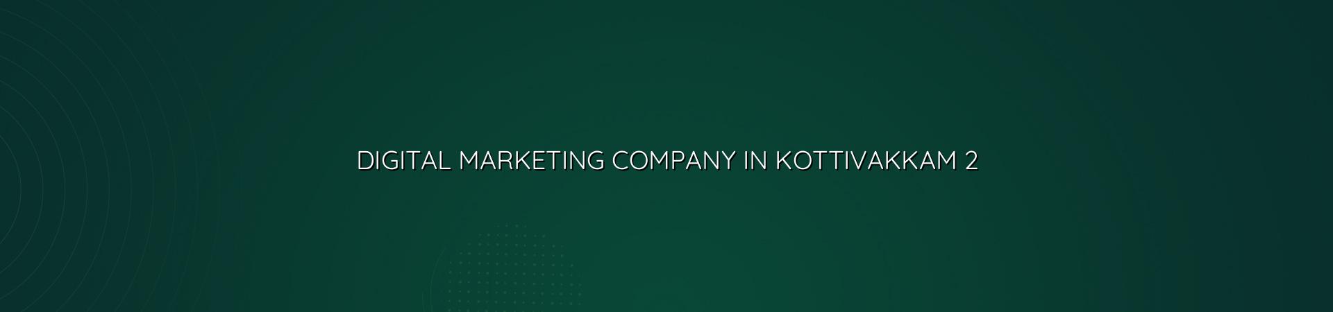 Digital marketing checklist for Kottivakkam businesses