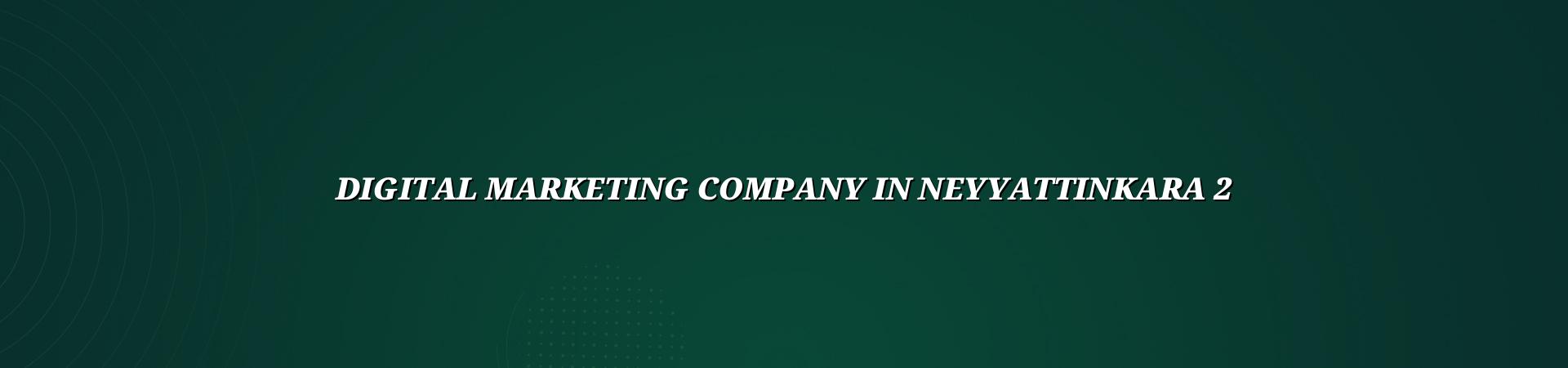 Digital marketing checklist for Neyyattinkara businesses