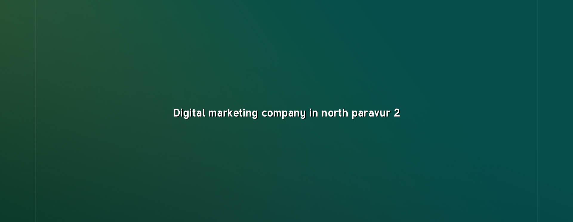 Digital marketing checklist for North Paravur businesses