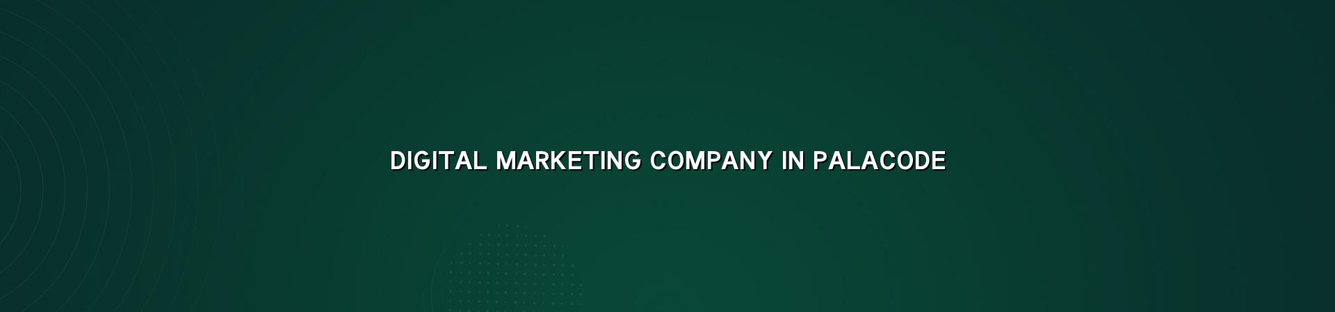 Digital marketing company in Palacode — WebGLITS