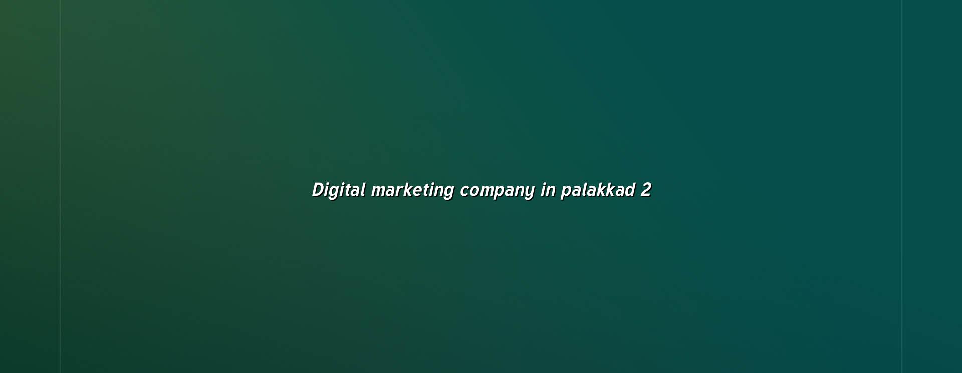 Digital marketing checklist for Palakkad businesses