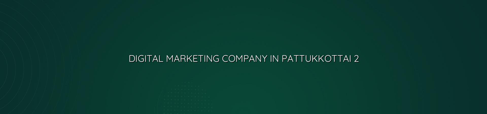 Digital marketing checklist for Pattukkottai businesses