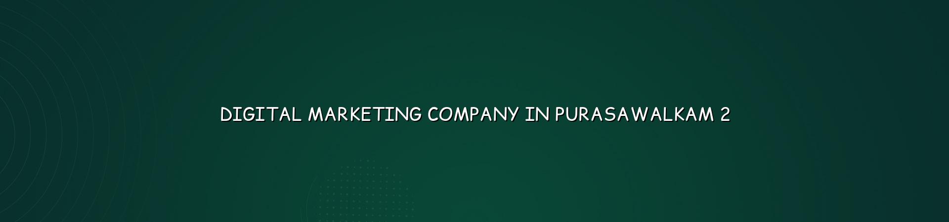 digital marketing checklist for Purasawalkam businesses