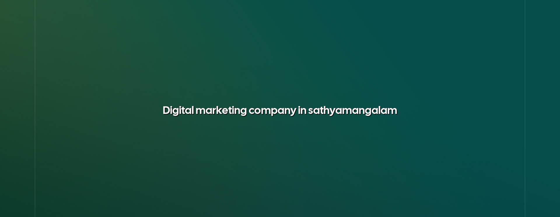 Digital Marketing Company in Sathyamangalam — WebGLITS