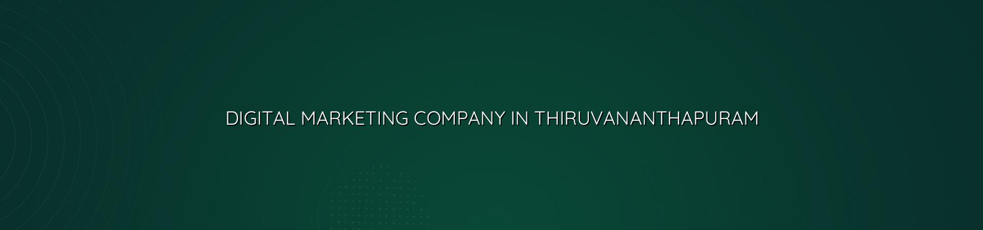 Digital marketing company in Thiruvananthapuram — WebGLITS