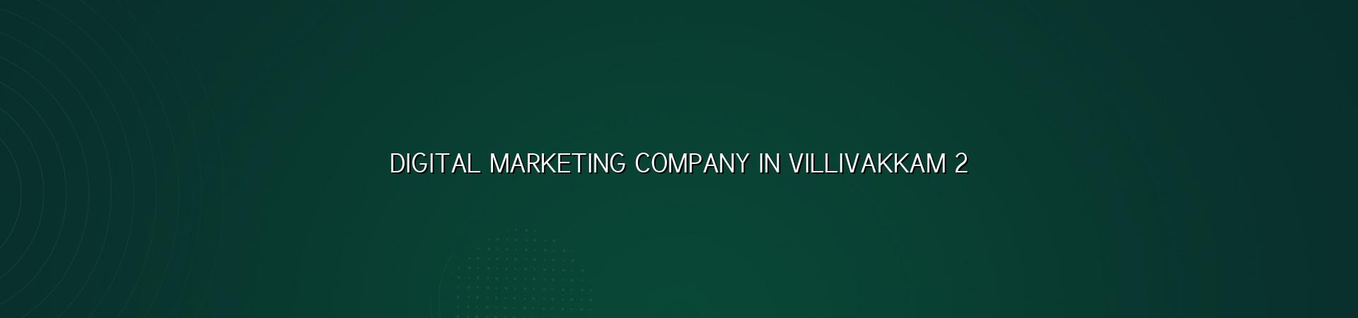 Digital marketing checklist for Villivakkam businesses