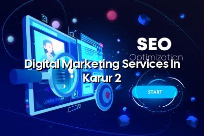 Digital marketing planning and lead generation for Karur businesses