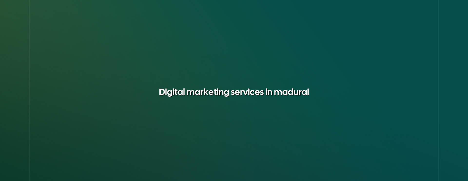 Digital marketing services in Madurai by WebGLITS