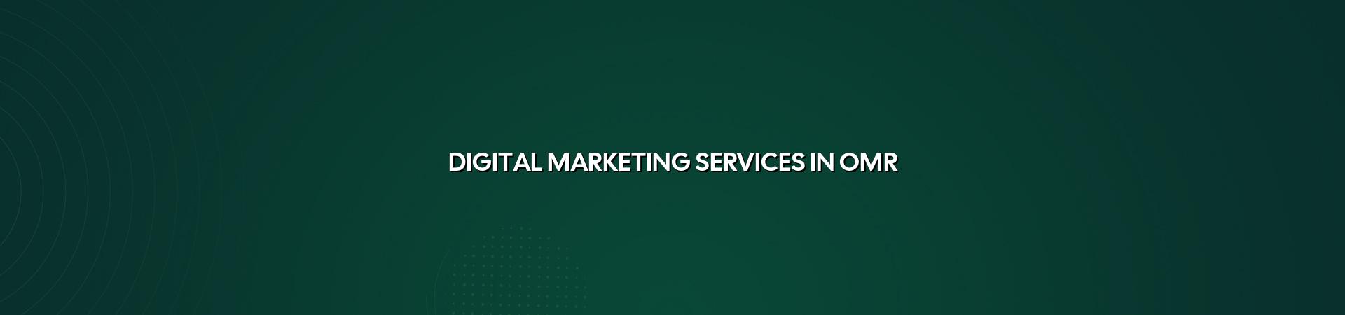 Digital Marketing Services in OMR — WebGLITS