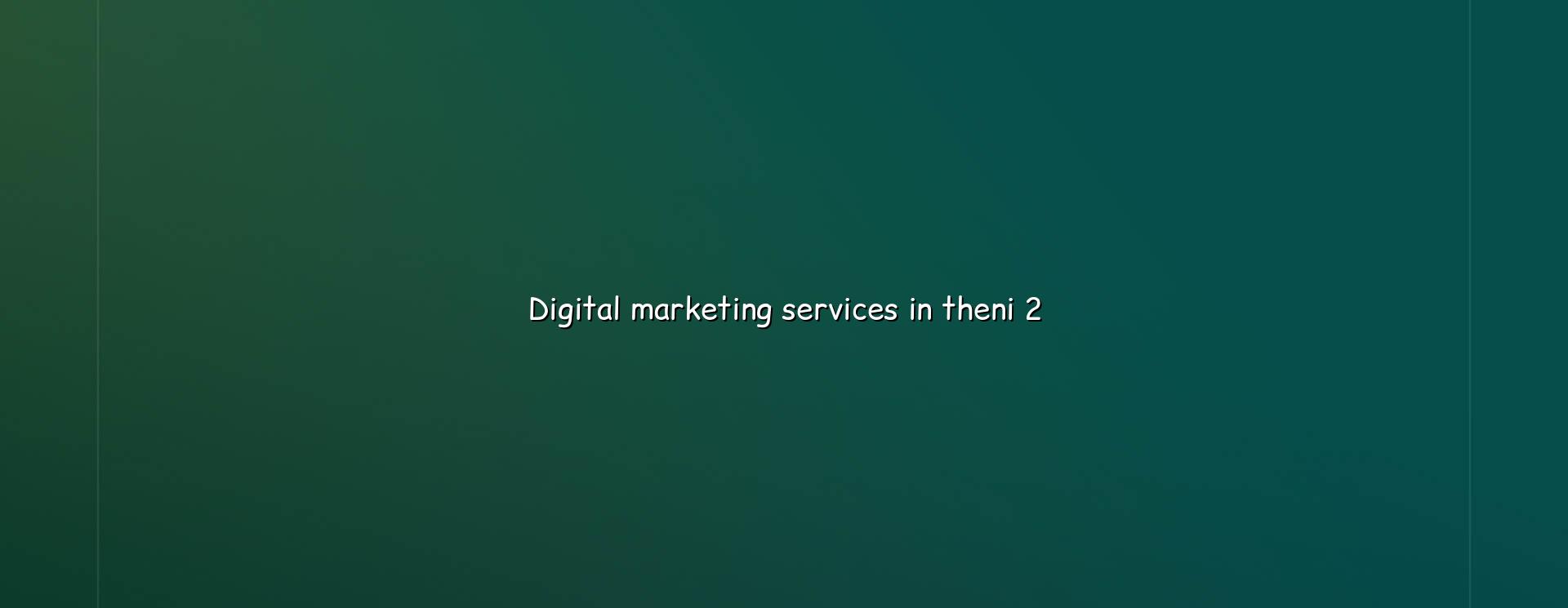 Digital marketing checklist for Theni businesses