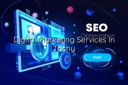 Digital marketing services in Trichy — WebGLITS