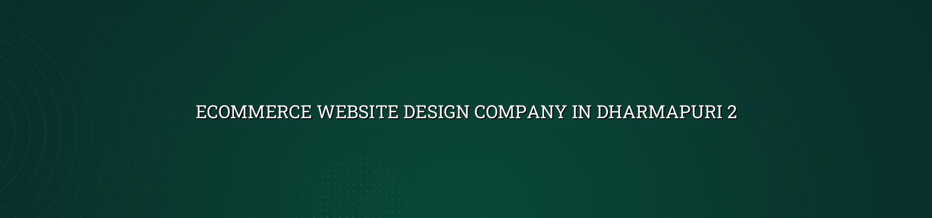 Ecommerce store planning for Dharmapuri businesses