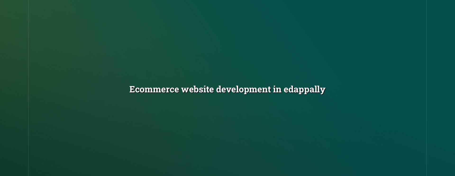 Ecommerce website development in Edappally — WebGLITS
