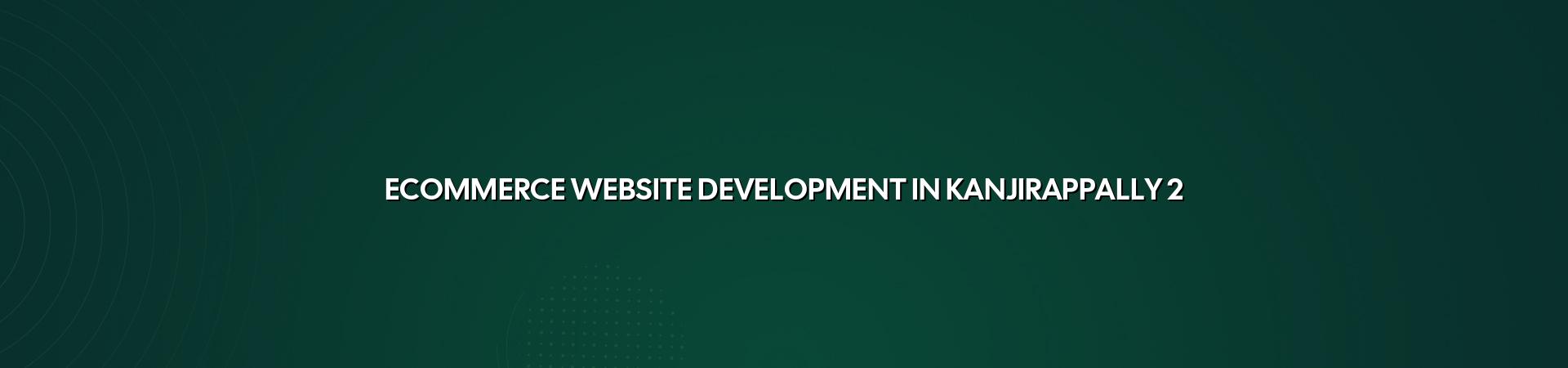 Online store planning for Kanjirappally businesses