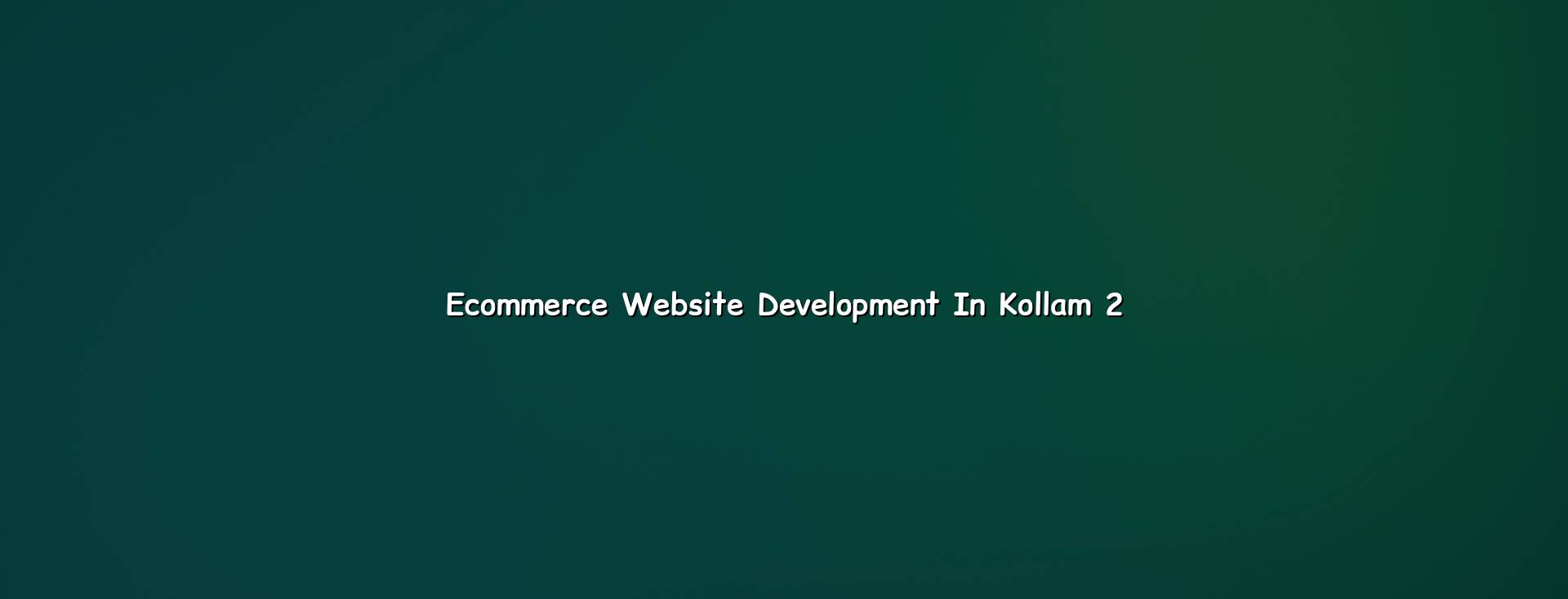 Second view for ecommerce website development in Kollam