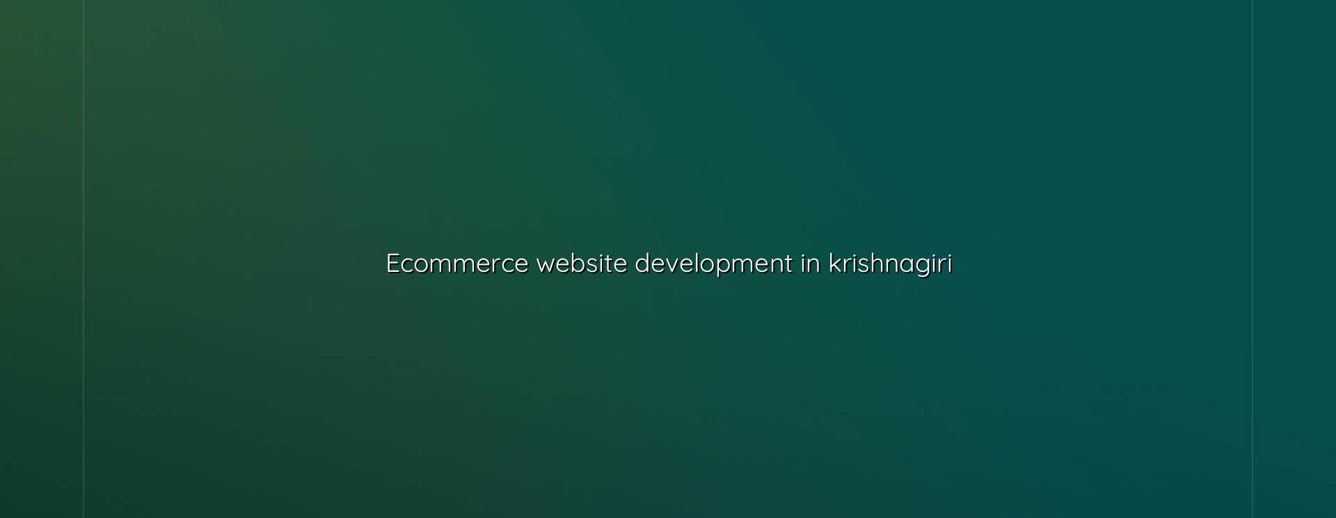 Ecommerce Website Development in Krishnagiri by WebGLITS