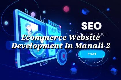 Online store planning for Manali businesses